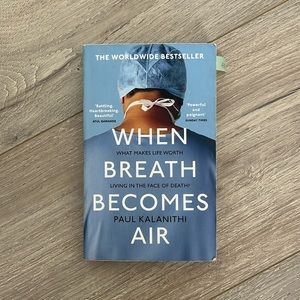 When Breath Becomes Air - Paul Kalanithi